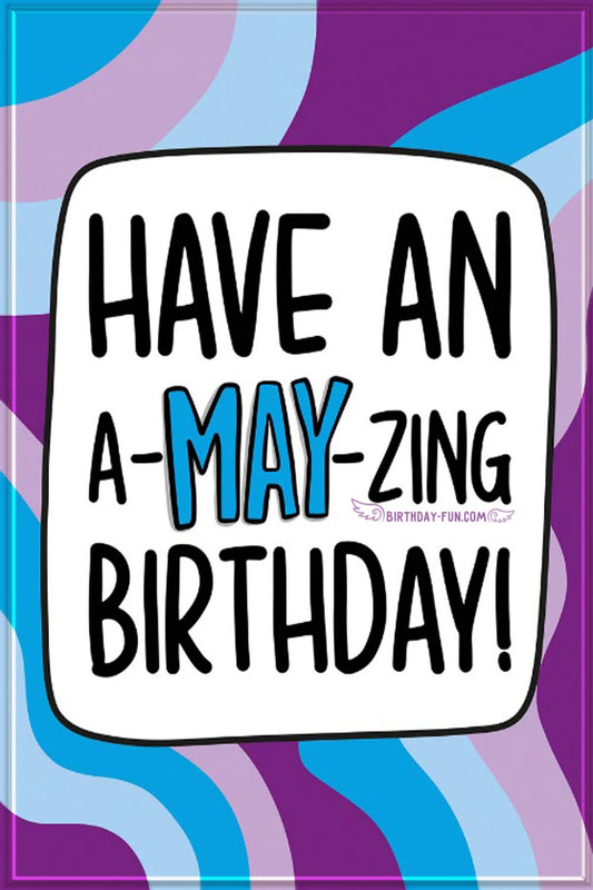 Have an aMAYzing birthday