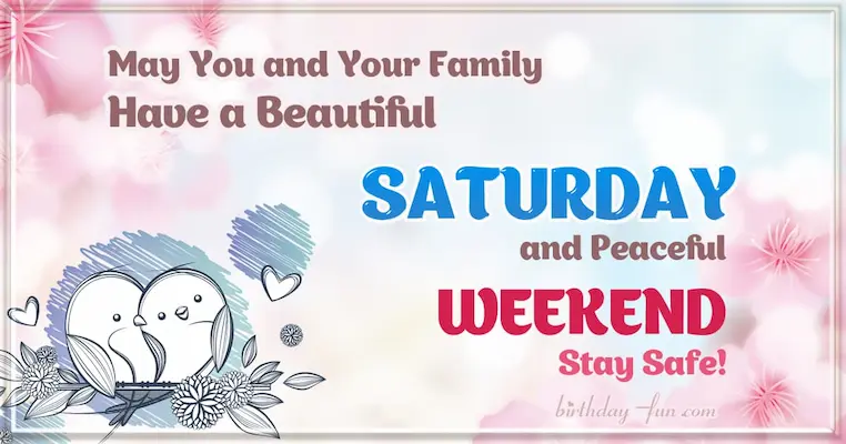 Beautiful saturday and peaceful weekend