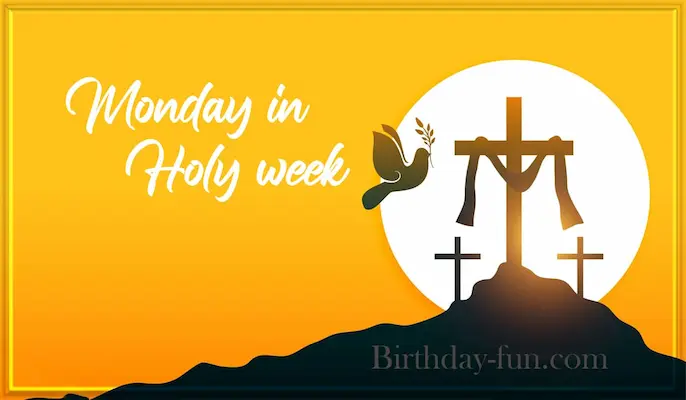 Monday in holy week